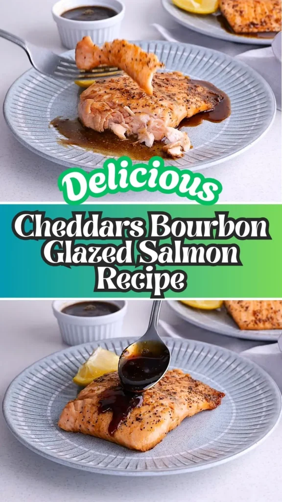 Cheddars Bourbon Glazed Salmon