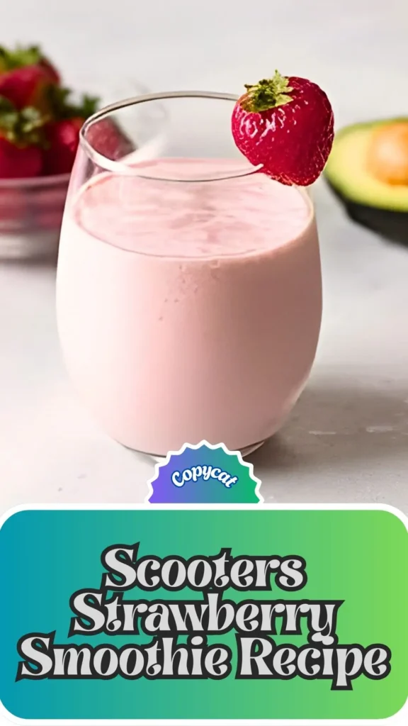 Copycat Scooters Strawberry Smoothie Recipe