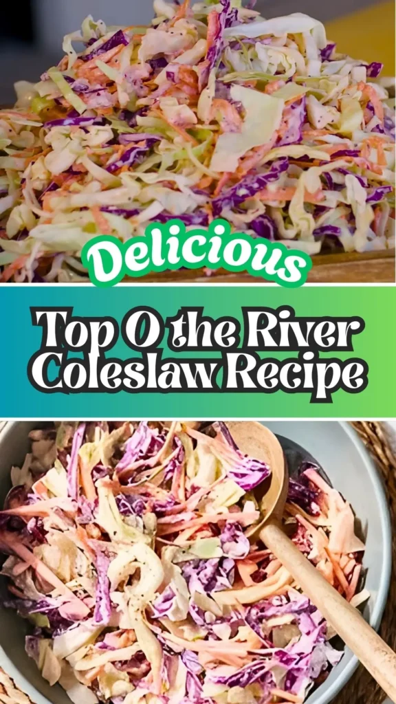 Top O the River Coleslaw