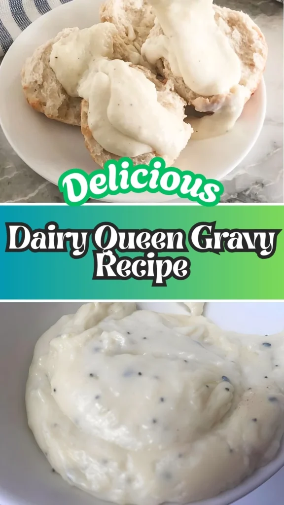 Dairy Queen Gravy