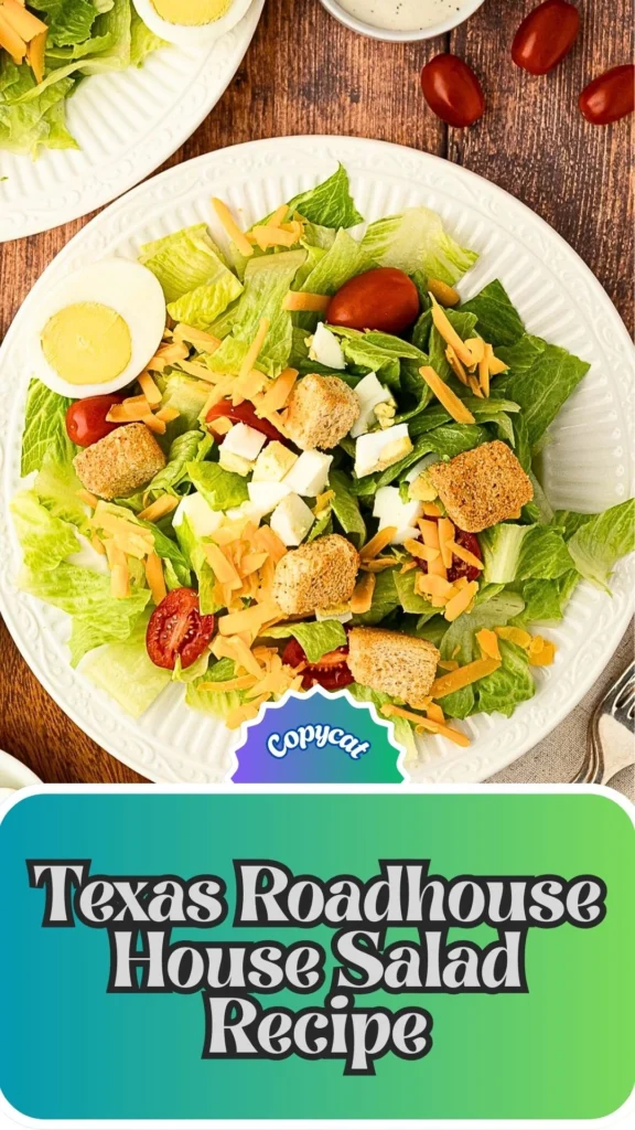 Copycat Texas Roadhouse House Salad Recipe