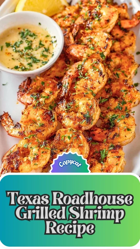 Copycat Texas Roadhouse Grilled Shrimp Recipe