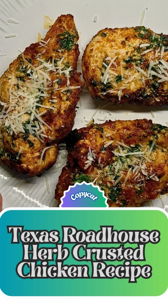 Copycat Texas Roadhouse Herb Crusted Chicken Recipe