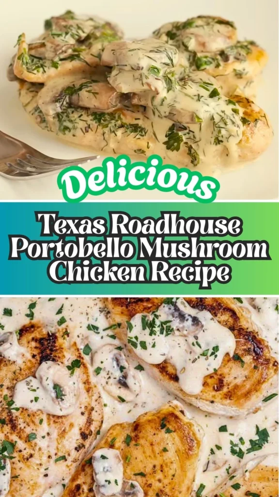 Texas Roadhouse Portobello Mushroom Chicken