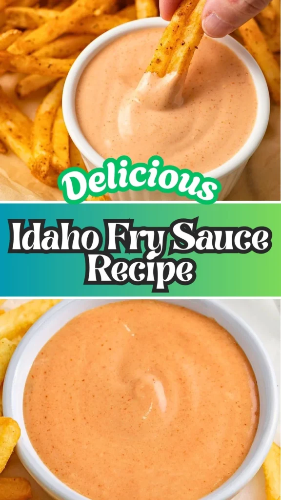 Idaho Fry Sauce
